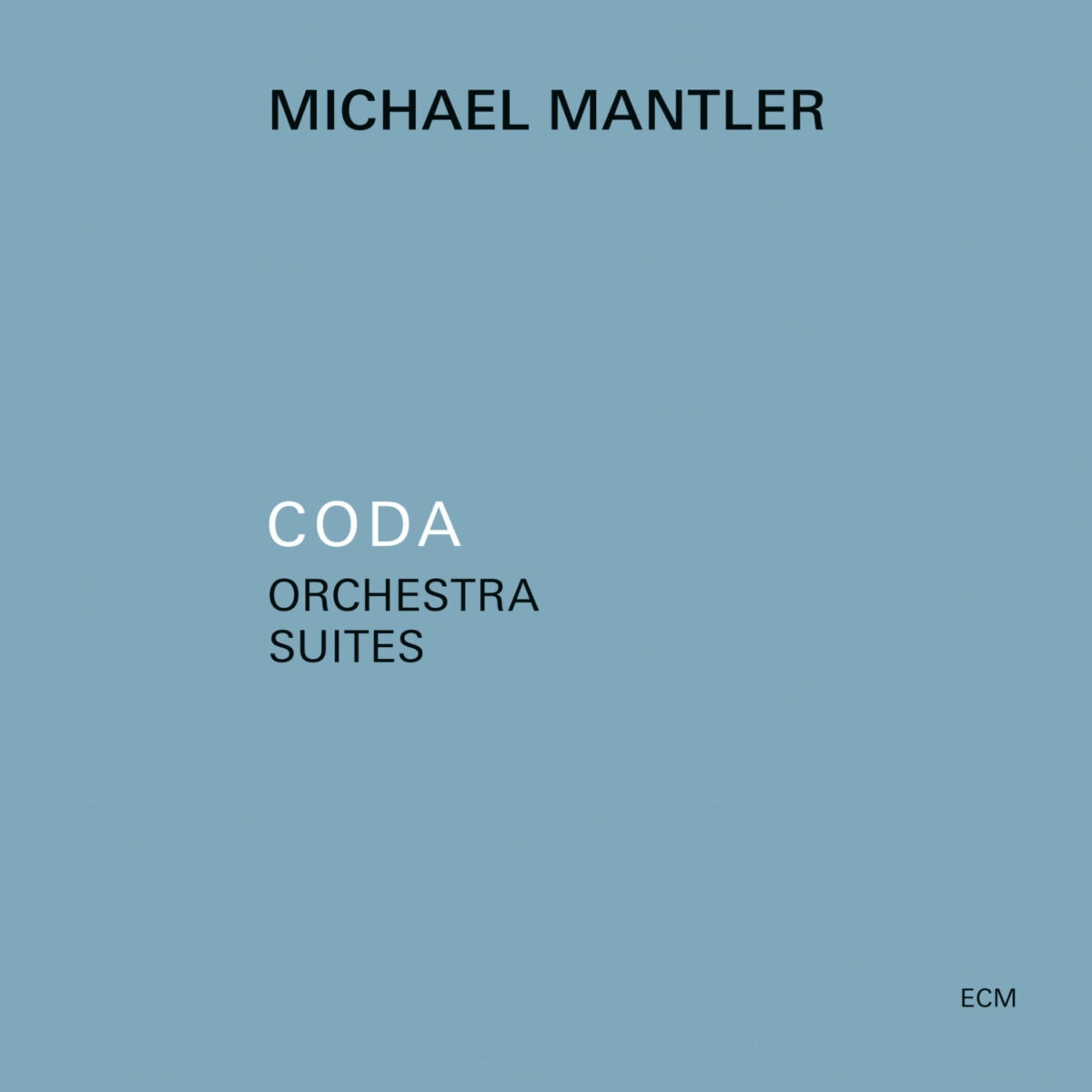 Michael Mantler Coda